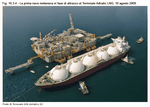 The first methane ship docking at the Adriatic LNG Terminal, 10 August 2009