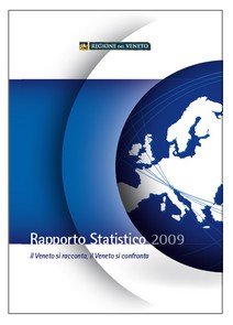 Copertina del volume: Il Veneto si racconta / il Veneto si confronta - Rapporto Statistico 2009