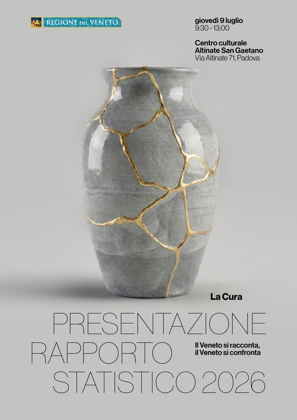 Presentazione Rapporto Statistico 2026 - La Cura - giovedì 9 luglio, Centro culturale Altinate San Gaetano, Padova